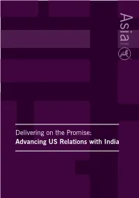 Delivering on the Promise: Advancing US Relations with India Delivering on the Promise: Advancing US Relations with India