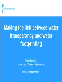 Making the Link Between Water Transparancy and Water Footprinting