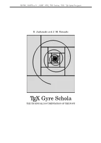 TEX Gyre Schola the TECHNICAL DOCUMENTATION of the FONT the Technical Documentation of TEX Gyre Schola, Page 2