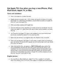Get Apple TV+ Free When You Buy a New Iphone, Ipad, Ipod Touch, Apple TV, Or Mac