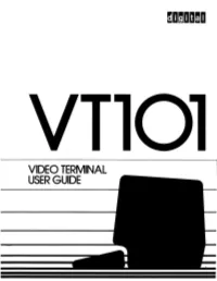 Video Terminal User 'Guide