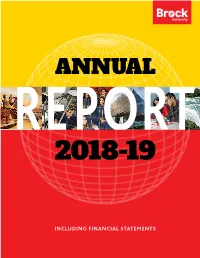 2018-19 Annual Report 1 Our Financial Health 2018-19 Annual Report 2 CHAIR’S MESSAGE the Commitment, Vision Andleadership That Hehasbrought Dr