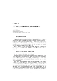 Chapter 1 PETROLEUM PROCESSING OVERVIEW
