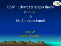 Charged Lepton Flavor Violation and Mu2e Experiment .PDF