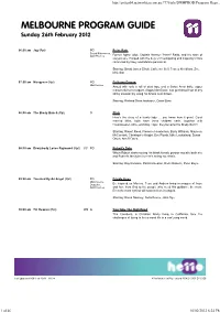 MELBOURNE PROGRAM GUIDE Sunday 26Th February 2012