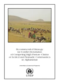 Recommended Strategy for Conflict Resolution of Competing High Pasture Claims of Settled and Nomadic Communities in Afghanistan