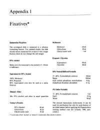 Appendix 1 Fixatives*