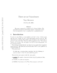 Arxiv:1410.2193V1 [Math.CO] 8 Oct 2014 There Are No Coincidences