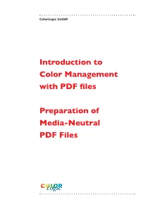 Introduction to Color Management with PDF Files Preparation of Media
