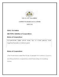 TOPIC: Our Nation SUB-TOPIC: Definition of Cooperatives History Of