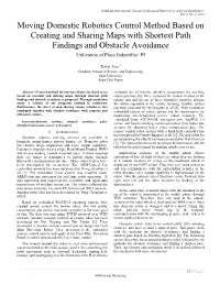 Moving Domestic Robotics Control Method Based on Creating and Sharing Maps with Shortest Path Findings and Obstacle Avoidance Utilization of Place Indentifier: PI
