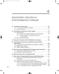 Asymmetric Induction in Enantioselective Catalysis
