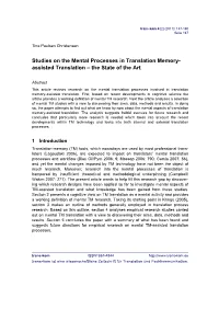 Studies on the Mental Processes in Translation Memory- Assisted Translation – the State of the Art