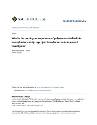 What Is the Coming out Experience of Polyamorous Individuals : an Exploratory Study : a Project Based Upon an Independent Investigation