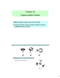 Chapter 24 Organometallic D-Block