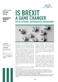 Is Brexit #Differentiated Integration a Game Changer #Brexit for Eu External Differentiated Integration?