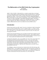 The Mathematics of the RSA Public-Key Cryptosystem Burt Kaliski RSA Laboratories