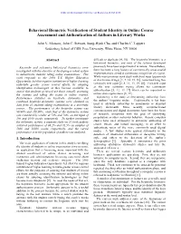 Behavioral Biometric Verification of Student Identity in Online Course Assessment and Authentication of Authors in Literary Works