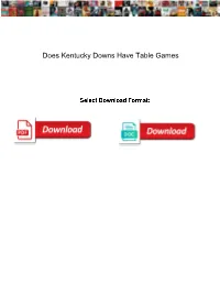 Does Kentucky Downs Have Table Games