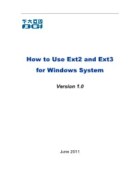 How to Use Ext2 and Ext3 for Windows System