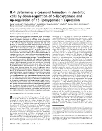 IL-4 Determines Eicosanoid Formation in Dendritic Cells by Down-Regulation of 5-Lipoxygenase and Up-Regulation of 15-Lipoxygenase 1 Expression