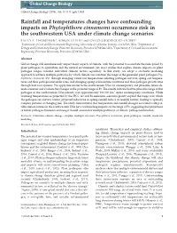 Rainfall and Temperatures Changes Have Confounding Impacts on Phytophthora Cinnamomi Occurrence Risk in the Southwestern USA Under Climate Change Scenarios