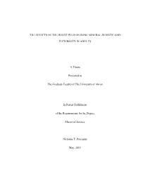 THE EFFECTS of the WII FIT PLUS on BONE MINERAL DENSITY and FLEXIBILITY in ADULTS a Thesis Presented to the Graduate Faculty Of