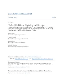 Federal Pell Grant Eligibility and Receipt: Explaining Nonreceipt and Changes to EFC Using National and Institutional Data Brent J
