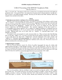 LAB 4: Processing of the KM1003 Geophysics Data Due Tue, March 16 This Is a Two-Part Lab
