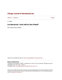 Lex Mercatoria - Hoist with Its Own Petard?