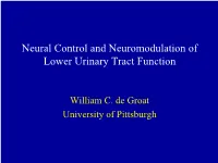 Neural Control and Neuromodulationof Lower Urinary