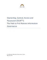 (OCAP™): the Path to First Nations Information Governance