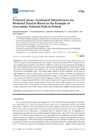 Protected Areas: Geotourist Attractiveness for Weekend Tourists Based on the Example of Gorcza ´Nskinational Park in Poland