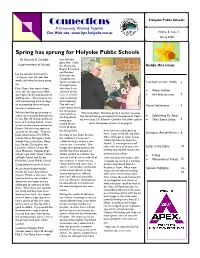 Connections Holyoke Public Schools a Community Working Together Our Web Site: Volume 6, Issue 3 Spring 2008