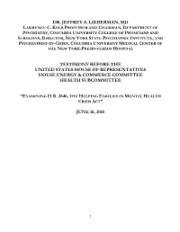 Dr. Jeffrey A. Lieberman, Md Testimony Before The