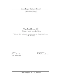 The SABR Model – Theory and Application