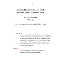 A Manual for the Advanced Study of James Joyce's Finnegans Wake in 130 Volumes
