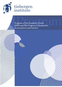 Mphil and Phd Program in Economics, Econometrics and Finance 2019/2020
