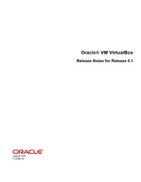 Oracle® VM Virtualbox Release Notes for Release 6.1