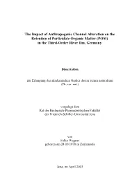 The Impact of Anthropogenic Channel Alteration on the Retention of Particulate Organic Matter (POM) in the Third-Order River Ilm, Germany