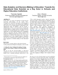 Data Analytics and Decision-Making in Education: Towards the Educational Data Scientist As a Key Actor in Schools and Higher Education Institutions