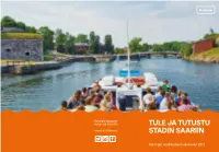Tule Ja Tutustu Stadin Saariin