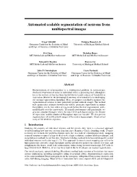 Automated Scalable Segmentation of Neurons from Multispectral Images