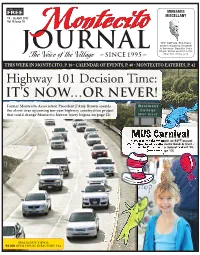 Highway 101 Decision Time: IT’S NOW…OR NEVER!
