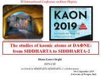 The Studies of Kaonic Atoms at DAΦNE: from SIDDHARTA to SIDDHARTA-2