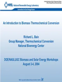 An Introduction to Biomass Thermochemical Conversion
