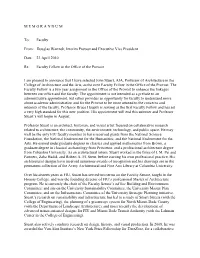 M E M O R a N D U M To: Faculty From: Douglas Wartzok, Interim
