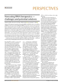 Noncoding RNA Therapeutics — Challenges and Potential Solutions