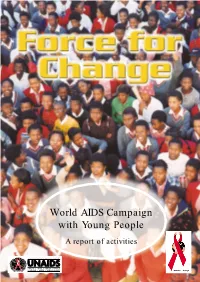 Force for Change for Force Force for Change for Force Activities to Monitor the Campaign: Objective 5