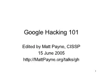 Google Hacking 101